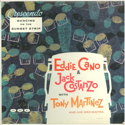 Eddie Cano / Jack Costanzo / Tony Martinez And His Orchestra Dancing On The Sunset Strip Vinyl LP USED