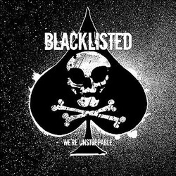 Blacklisted (2) We're Unstoppable Vinyl LP USED