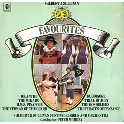 Gilbert & Sullivan / Gilbert And Sullivan Festival Chorus And Orchestra / Peter Murray (13) Favourites Vinyl LP USED