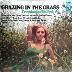 Trombones Unlimited Grazing In The Grass Vinyl LP USED