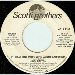 Jack Dalton If I Hear One More Song About California USED VINYL 7INCH 45 RPM PROMO STEREO MONO