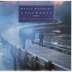 Bruce Hornsby And The Range The Valley Road VINYL 7" USED