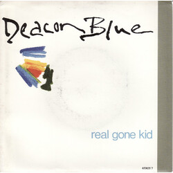 Deacon Blue Real Gone Kid VINYL 7" USED
