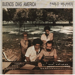 Pablo Milanés Buenos Dias America Vinyl LP USED