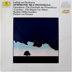 Ludwig van Beethoven / Berliner Philharmoniker / Herbert von Karajan Symphonie Nr.6 »Pastorale«  Overtüren: »Die Geschöpfe Des Prometheus« •  »Coriola