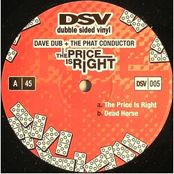 Dave Dub / The Phat Conductor The Price Is Right / Dead Horse USED VINYL 12INCH