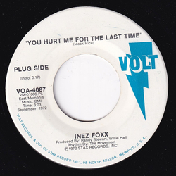 Inez Foxx You Hurt Me For The Last Time / Watch The Dog (That Brings The Bone) Vinyl 7" USED