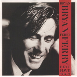 Bryan Ferry He'll Have To Go USED VINYL 7INCH 45 RPM SINGLE STEREO