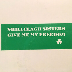 The Shillelagh Sisters Give Me My Freedom USED VINYL 12INCH 45 RPM PROMO WHITE LABEL