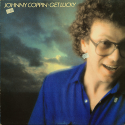 Johnny Coppin Get Lucky Vinyl LP USED