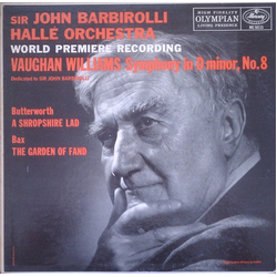 Ralph Vaughan Williams / Sir John Barbirolli / Hallé Orchestra Symphony In D Minor, No.8 / The Garden Of Fand / A Shropshire Lad Vinyl LP USED