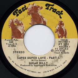 Sugar Billy Garner Super Duper Love Vinyl 7" USED