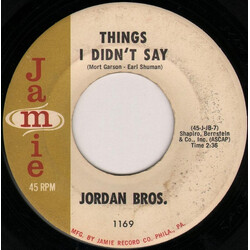 The Jordan Brothers Things I Didn't Say / Polly Plays Her Kettle Drum USED VINYL 7INCH 45 RPM