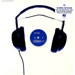 Gloria Estefan You'll Be Mine (Party Time) - Love To Infinity Remixes USED VINYL 12INCH 33 S RPM SINGLE PROMO
