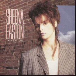 Sheena Easton Do It For Love USED VINYL 7INCH SINGLE