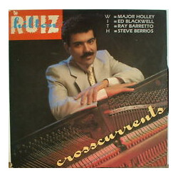 Hilton Ruiz / Major Holley / Ed Blackwell / Ray Barretto / Steve Berrios Crosscurrents Vinyl LP USED