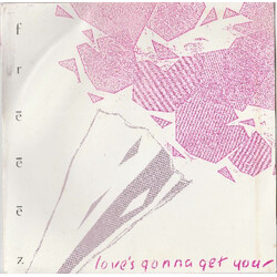 Freeez Love's Gonna Get You USED VINYL 7INCH 45 RPM SINGLE STEREO