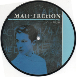Matt Fretton It's So High Vinyl 7" USED