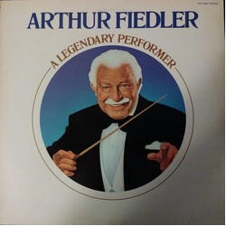 Arthur Fiedler A Legendary Performer Vinyl LP USED