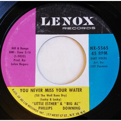 Esther Phillips / Al Downing You Never Miss Your Water (Till The Well Runs Dry) / If You Want It (I've Got It) USED VINYL 7INCH 45 RPM SINGLE