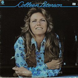 Colleen Peterson Beginning To Feel Like Home Vinyl LP USED