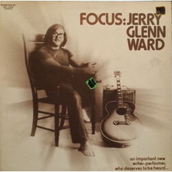 Jerry Glenn Ward Focus:Jerry Glenn Ward Vinyl LP USED