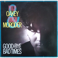 Philip Oakey / Giorgio Moroder Good-Bye Bad Times USED VINYL 12INCH 45 RPM