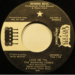 Jo Anna Neel Love Me 'Til The Morning Comes USED VINYL 7INCH 45 RPM PROMO