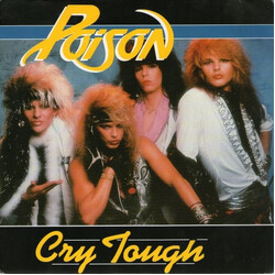 Poison (3) Cry Tough USED VINYL 7INCH SINGLE 45 RPM