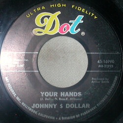 Johnny Dollar Your Hands USED VINYL 7INCH 45 RPM SINGLE STYRENE