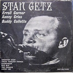 Stan Getz / Erroll Garner / Sonny Criss / Buddy Collette Stan Getz, Erroll Garner, Sonny Criss, Buddy Collette Vinyl LP USED