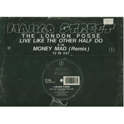 London Posse Live Like The Other Half Do / Money Mad (Remix) USED VINYL 12INCH 45 RPM