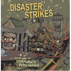 Disaster Strikes In The Age Of Corporate Personhood Vinyl LP USED