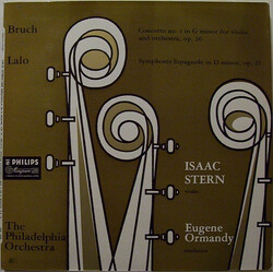 Édouard Lalo / Max Bruch / The Philadelphia Orchestra / Eugene Ormandy / Isaac Stern Lalo: Symphonie Espagnole In D Minor, Op. 21, Bruch: Violin Conce