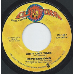 The Impressions Ain't Got Time / I'm So Proud USED VINYL 7INCH 45 RPM SINGLE STYRENE