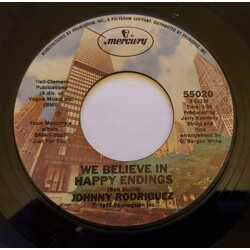 Johnny Rodriguez (4) We Believe In Happy Endings USED VINYL 7INCH 45 RPM SINGLE STYRENE STEREO