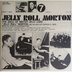 Jelly Roll Morton / Jelly Roll Morton's Red Hot Peppers / Jelly Roll Morton Trio The Saga Of Mister Jelly Lord Vol. 7 Vinyl LP USED