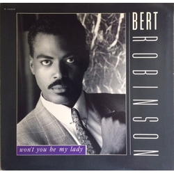 Bert Robinson Won't You Be My Lady Vinyl 12" USED
