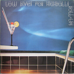 Roll-Ups Low Dives For Highballs Vinyl LP USED