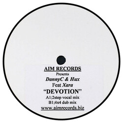 Danny C / DJ Hux / Xara Devotion USED VINYL 12INCH 45 RPM TEST PRESSING WHITE LABEL
