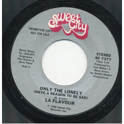 La Flavour Only The Lonely (Have A Reason To Be Sad) / Can't Kill The Beat USED VINYL 7INCH 45 RPM SINGLE PROMO STYRENE