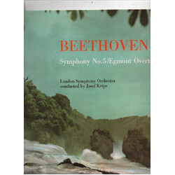 Ludwig van Beethoven / The London Symphony Orchestra / Josef Krips Symphony No. 5 / Egmont Overture Vinyl LP USED