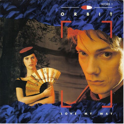 William Orbit Love My Way USED VINYL 7INCH