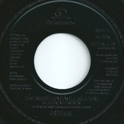 Queen Too Much Love Will Kill You USED VINYL 7INCH 45 RPM SINGLE JUKEBOX