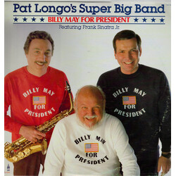 Pat Longo And His Super Big Band / Frank Sinatra Jr. Billy May For President Vinyl LP USED
