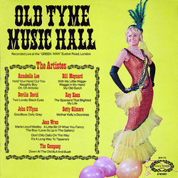 Annabelle Lee / Bill Maynard / Davilia David / Roy Kean / John O'Flynn (2) / Bette Gilmore / Jean Wren Old Tyme Music Hall Vinyl LP USED