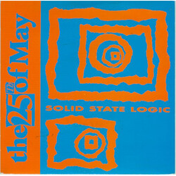 The 25th Of May Solid State Logic VINYL 7" USED