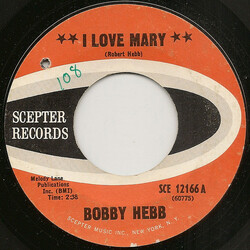 Bobby Hebb I Love Mary USED VINYL 7INCH 45 RPM