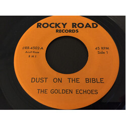 The Golden Echoes Dust On The Bible / Where Shall I Be USED VINYL 7INCH 45 RPM SINGLE