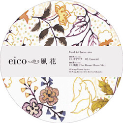 Eico Kazahana USED VINYL 12INCH